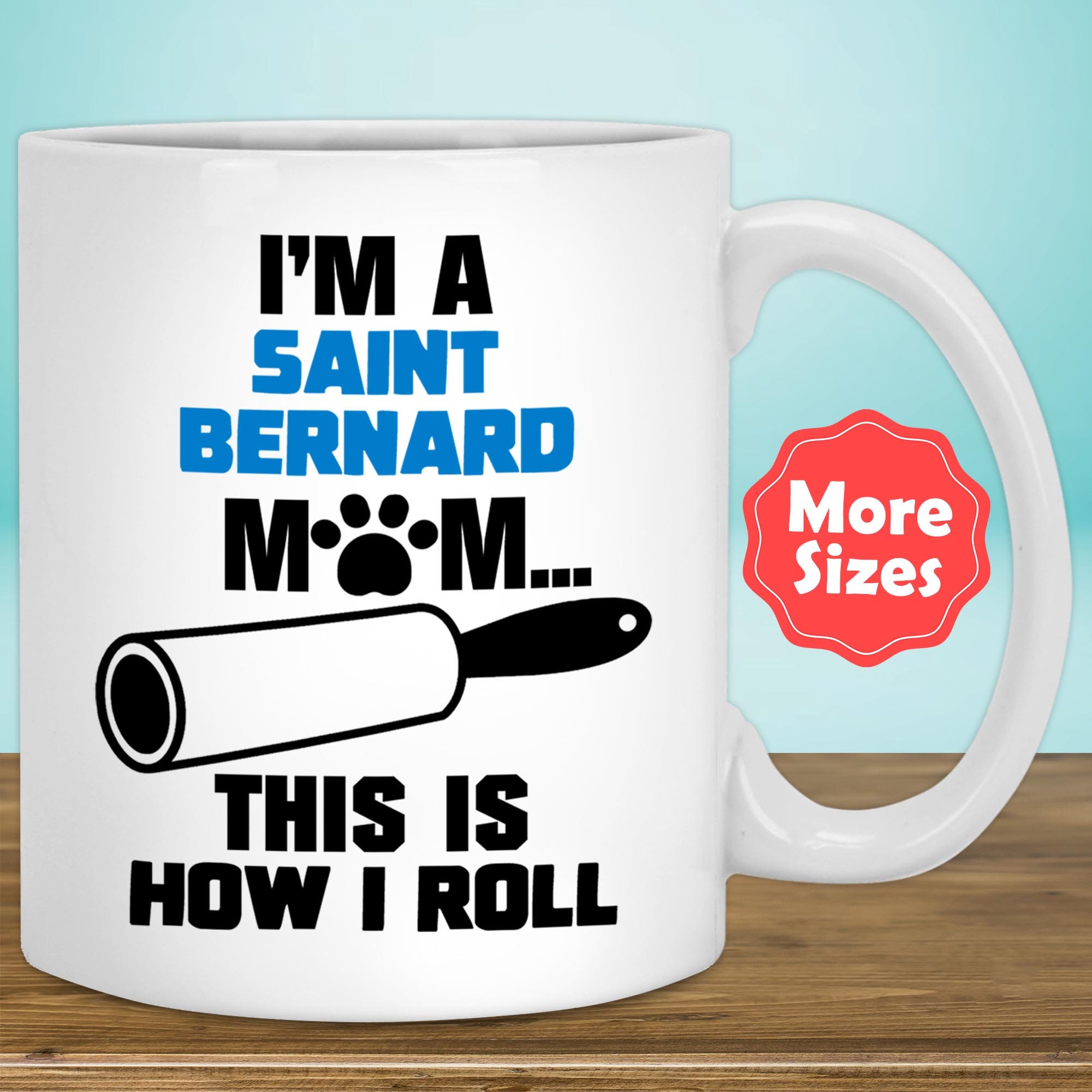 Saint Bernard dog ceramic mug gift with choice of 6 captions 