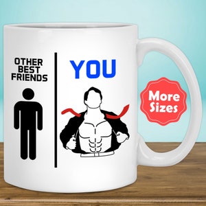Funny Best Friend Gifts For Best Friend Male Guy Men Him, Best Friend Mug Coffee Cup, Best Friend Gift Idea Birthday Gift Present W-90W