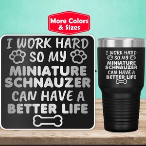 Presentes engraçados de Schnauzer miniatura, caneca de viagem com copo para Schnauzer, mãe e pai Schnauzer, cachorro Schnauzer, amante de Schnauzer, dono de Schnauzer V-62E