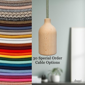 May include: A wooden pendant light with a light green fabric cable. The image displays a selection of colourful cable options. The text on the image reads "30 Special Order Cable Options".