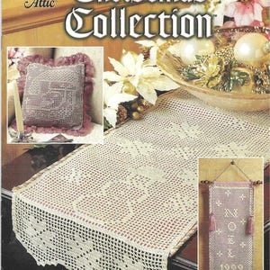 May include: A cream-coloured Filet Crochet Christmas Collection book cover featuring a crocheted table runner, pillow, and banner. The banner reads "NOEL 1999". The cover also includes text that reads "Annie's Attic" and "Designed by Wilma Bonner".