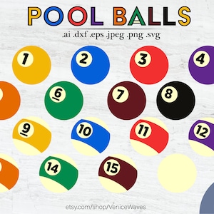 Puede incluir: Conjunto de 16 imágenes de bolas de billar de colores, numeradas del 1 al 15, con una bola blanca numerada 16. Las bolas están dispuestas en círculo sobre un fondo blanco de madera. El texto "POOL BALLS" está en la parte superior de la imagen, y el texto ".ai .dxf .eps .jpeg .png .svg" está debajo de las bolas. El texto "etsy.com/shop/VeniceWaves" está en la parte inferior de la imagen.