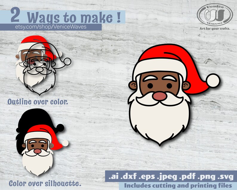 May include: Two ways to make a Santa Claus design. The first image shows a black and white outline of Santa Claus with a red hat. The second image shows a black silhouette of Santa Claus with a red hat. The text below the images says "Outline over color" and "Color over silhouette". The text at the top of the image says "2 Ways to make!" and "etsy.com/shop/VeniceWaves". The text at the bottom of the image says ".ai .dxf .eps .jpeg .pdf .png .svg Includes cutting and printing files".
