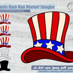 May include: Six vector images of an Uncle Sam hat in various styles. The hat is red, white, and blue with stars and stripes. The images include a full-color version, a black and white version, and a silhouette.