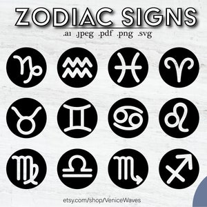Zodiac Signs in Circle, Includes .ai, .jpeg, .pdf, .png, .svg, Instant Download, Digital Vector Images, Works with Cricut and Silhouette
