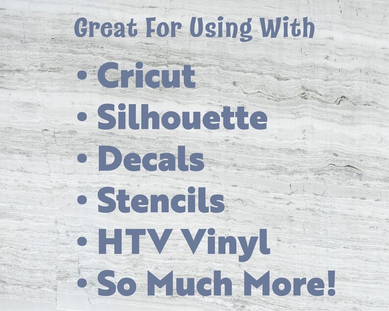 May include: Text on a white wood background that reads "Great For Using With" followed by a list of items: Cricut, Silhouette, Decals, Stencils, HTV Vinyl, and So Much More!