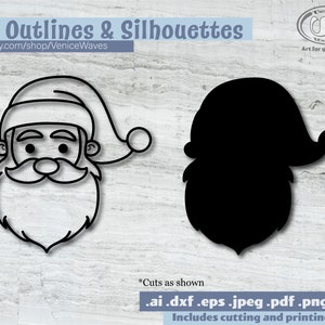 May include: Two outlines of a Santa Claus head, one in black and one in white. The Santa Claus head has a beard, a hat, and a round nose. The text "2 Outlines & Silhouettes" is at the top of the image. The text "etsy.com/shop/VeniceWaves" is below the title. The text "*Cuts as shown .ai .dxf .eps .jpeg .pdf .png .svg Includes cutting and printing files" is at the bottom of the image.