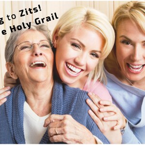 Puede incluir: Tres generaciones de mujeres sonriendo y riendo juntas. Las mujeres visten ropa informal y est&aacute;n de pie cerca unas de otras. El texto "Aging to Zits! Bella Ve Holy Grail" est&aacute; superpuesto a la imagen.