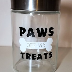 Paws off, Pet Treat Jar, Fur Baby Jar, Personalized Pet, Custom Pet Gift, Custom Dog Gift, Dog Lover Gift