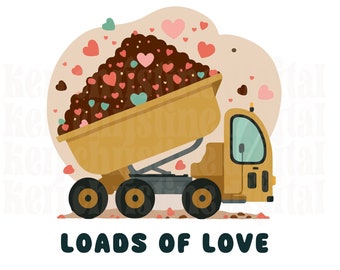 Loads of Love Kids Valentine's Day SVG PNG | Valentine Designs for Kids | Construction Vehicles SVG | Dump Truck Clip Art