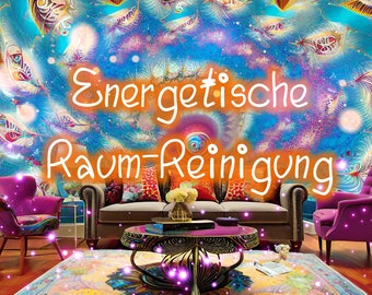 Energetische Wohnraum-Reinigung