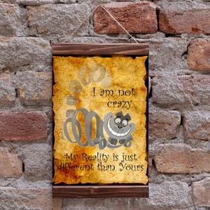 Alice im Wunderland Zitat I am not crazy, My reality is just different...  Holz Gerahmt Leinwand Druck, Kinderzimmer Dekor Kunst Home Wall