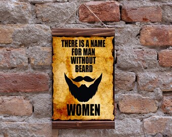 There is a name for people without beards.....Women, The Perfect Gift for Your Bearded Friend  Wood Framed Canvas Print