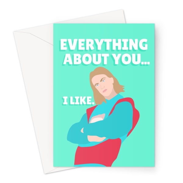 Everything About You... I Like A5 Greeting Card Birthday Anniversary Dadi Freyr Freya Cute Funny Music Song Celebrity Pun Boyfriend Girl