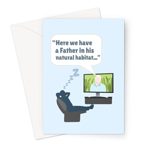 Aquí tenemos un padre en su hábitat natural A5 Tarjeta de felicitación Día del padre divertido Papá dormido David Attenborough Fan Documental Nature Celeb