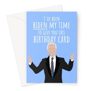Fui Biden, minha hora de lhe dar este cartão de aniversário Cartão A5 de felicitações Engraçado Política EUA Democrata Obama Trump 2020 Trocadilho hilariante Joe Biden