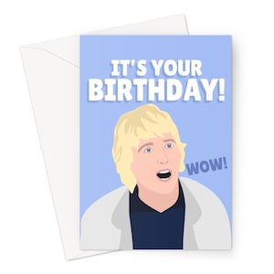 Het is jouw verjaardag! WAUW! A5 Wenskaart Premium Owen Wilson Citaat Grappige Film Fan Meme Liefde Humor Celebrity Icoon Hilarische Film