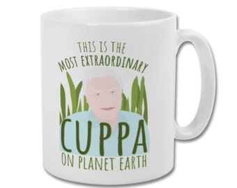 David Attenborough Extraordinary Cuppa Mug Fan Celebrity Icon TV Mug 10oz Birthday Gift Funny Nature Animals Climate Office Work Father Dad
