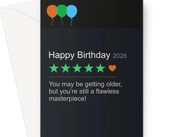 Happy Birthday 2026 You're Still A Flawless Masterpiece A5 Greeting Card Actor Cinema Celebrity Funny Meme Movie Film Fan Review 5 Star