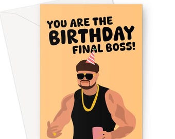 You Are The Birthday Final Boss A5 Greeting Card Funny Meme Fan Social Media Celebrity Ibiza Bowl Cut Hair Dance Party UK British