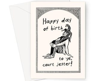 Happy Day of Birth To Ye Court Jester A5 Greeting Card Birthday Medieval Funny Pun Trend Meme Old English