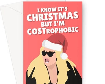 I Know it's Christmas but i'm COSTrophobic UK Gemma Collins Quote A5 Greeting Card Gifts Social Media Celebrity Meme Darren Claustrophobic