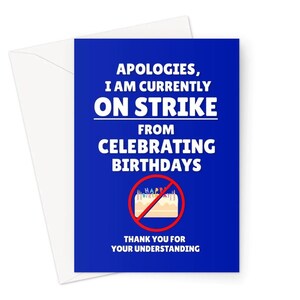 Je suis en grève de la célébration des anniversaires A5 Carte de vœux Drôle de mème Politique Subvention politique Shapps Boris Tory Scandale Grève des trains Syndicat