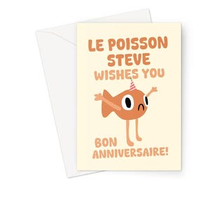 Le Poisson Steve Wishes You Bon Anniversaire A5-wenskaart grappige verjaardag Tiktok oranje vis lied meme fan