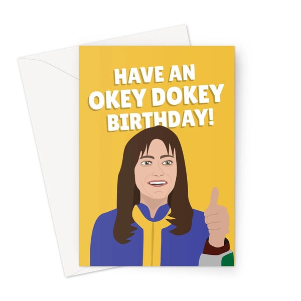 Have An Okey Dokey Birthday! A5 Greeting Card Fallout Lucy Ella Purnell TV Show Thumbs Up Fan Cute Funny Meme Celebrity
