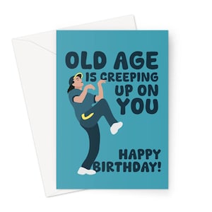 La vejez se te acerca sigilosamente ¡Feliz cumpleaños! Tarjeta de felicitación A5 Raygun Break Dancing Australia Deporte Divertido Redes sociales