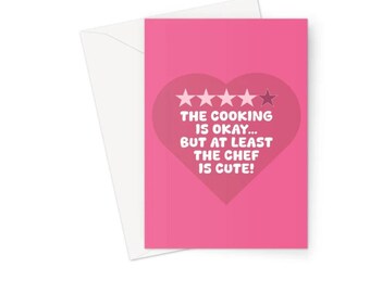 4 Stars The Cooking Is Okay... But The Chef Is Cute A5 Greeting Card Valentine's Day Couples Funny Love Cheeky Meme Rating Review Heart