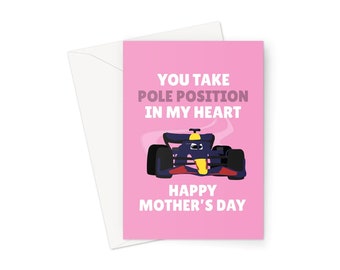 Tu prends la pole position dans mon coeur A5 Carte de vœux Fête des mères Amour Drôle Mème Maman Rapide Max Verstappen Sport Racing Car Jeu de mots Numéro Un