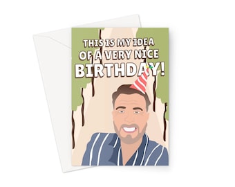 This Is My Idea Of A Very Nice Birthday! Gary Barlow A5 Greeting Card Cute Funny Meme Social Media Celebrity Music