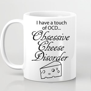 OCD Obsessive Cheese Disorder Funny Mug Birthday Gift Christmas Present