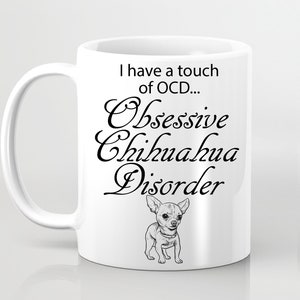 OCD Obsessive Chihuahua Disorder Funny Mug Birthday Gift Christmas Present Dog