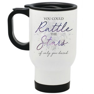 Rattle the Stars Throne of Glass Inspired Travel Mug Thermal Mug Book Bookish Gift Sarah J Maas