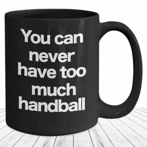 Handball Mug Handball Player Black Coffee Cup Funny Mug for Sports Ball Coach Team Champion Hand Ball Tournament Baller Gifts for Him or Her
