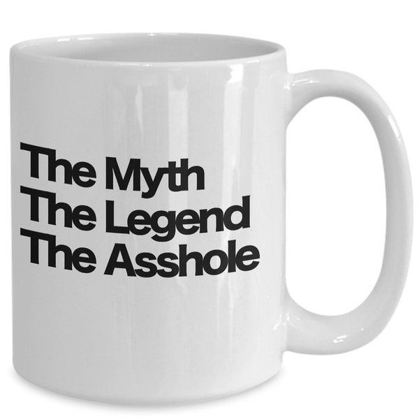 Asshole Boss Mug Funny Coffee Cup Gift for Boss Co-Worker The Myth The Legend The Asshole