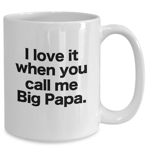 Call Me Big Papa Mug Best Daddy White Coffee Cup Funny Gift for Dad Grandpa Smurf Husband Lover Valentine&#39;s Birthday Anniversary