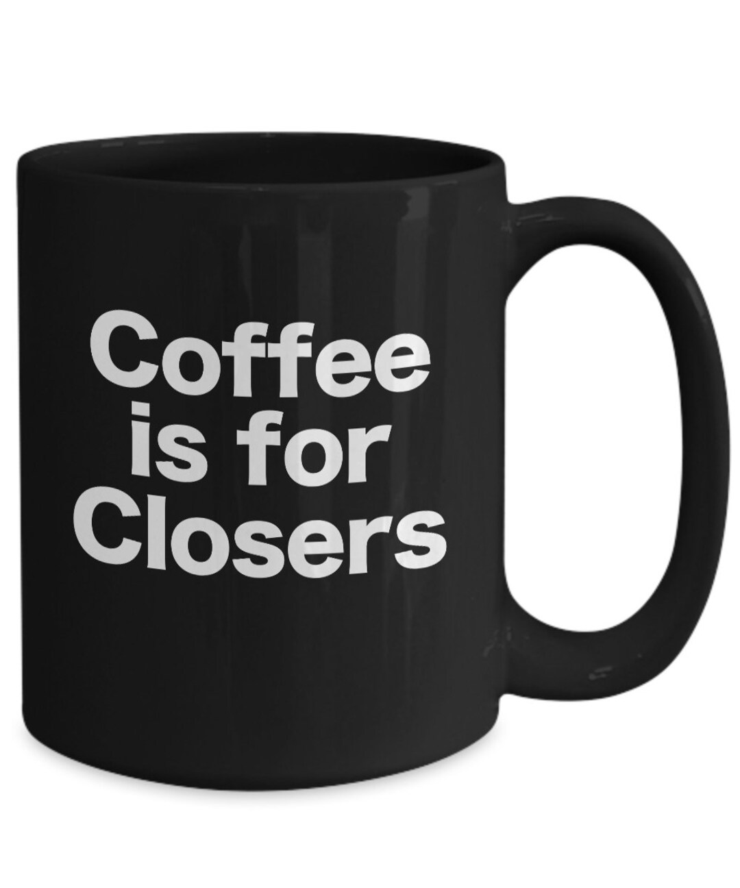 Coffee is for Closers Mug Black Coffee Cup Funny Gift for Etsy