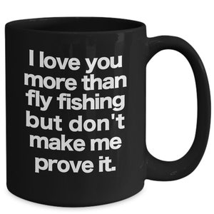 Fly Fishing Mug -Black Coffee Cup - Funny Gift for Dad, Grandpa, Husband, Custom, Birthday, Anniversary