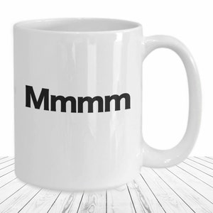Mmmm Mug Foodie White Coffee Cup Funny Gift for Backyard BBQ King Grill Master Friend Cookies Bacon Yum Delicious Sauce for Him or Her