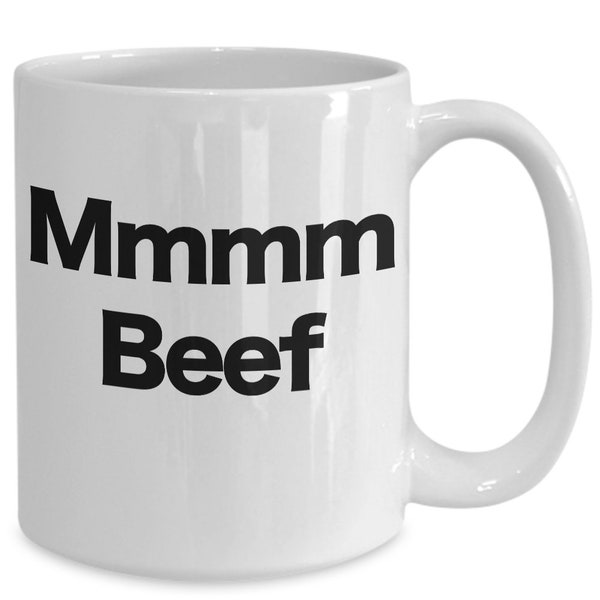 Beef Mug  Coffee Cup Funny Mmmm Gift for Farmer Omnivore Hunter Cow Lover Chef Gift It's Whats for Dinner