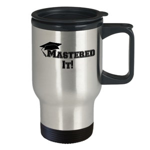 Mastered It Tasse Reise Kaffeetasse Uni Abitur Abschluss Master Abschluss
