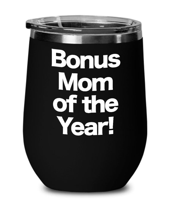 Bonus Mom Wine Tumbler 12 oz Stemless Funny Gift for Mother's Day