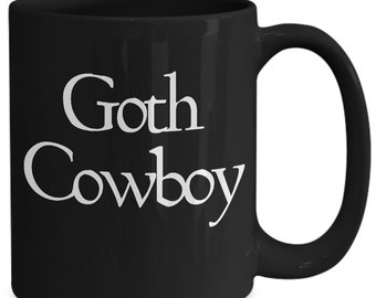 Goth Cowboy Mug Black Coffee Cup Funny Gift for Him Goth Cowboy Boyfriend Gift Black Hat