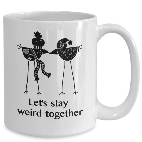 Stay Weird Together Mug Nordic Bird Coffee Cup Gift for Love Birds Couples Partners Lovers Folk Art