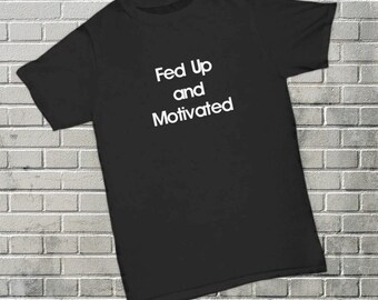 Motivated by Spite T-Shirt Fed Up Gifts for Her Surviving Purely Out of Spite Motivate Mom Gift for Mental Health Empowered Shirt Motivation