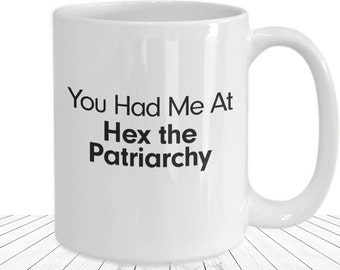 Hex de mok van het patriarchaat Ontmantel het patriarchaat Koffiekopje Geschenken voor het verpletteren van het establishment Beëindig de staatsliefhebber met de man