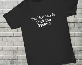 Anti Establishment Shirt I Will Not Comply T-Shirt F*#% The System Gift for Anarchist Lover I Do Not Consent Anarchy Valentine